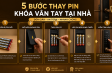 Hướng Dẫn Thay Pin Khóa Vân Tay Đúng Cách | Vạn Phước Thịnh