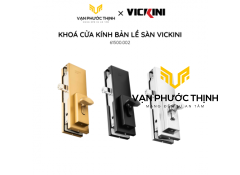 Khoá cửa kính bản lề sàn Vickini - 61500.002