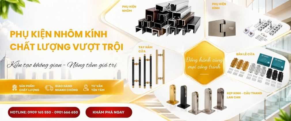 Phụ kiện nhôm kính Vạn Phước Thịnh